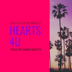 Hearts 4u Feat Deon Francis {Prod By Danke Noetic}