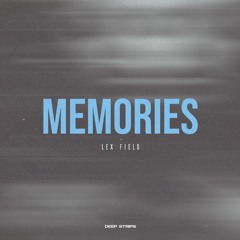 Lex Field - Memories