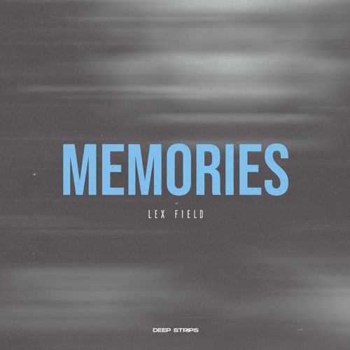 Lex Field - Memories