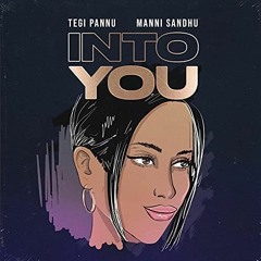 Into You (Too Good At Goodbyes) - Tegi Pannu & Moobek - Single - 2024