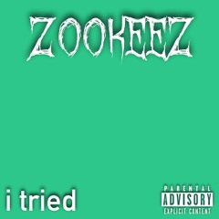Z00KEEZ ~ i tried (Beat Only)