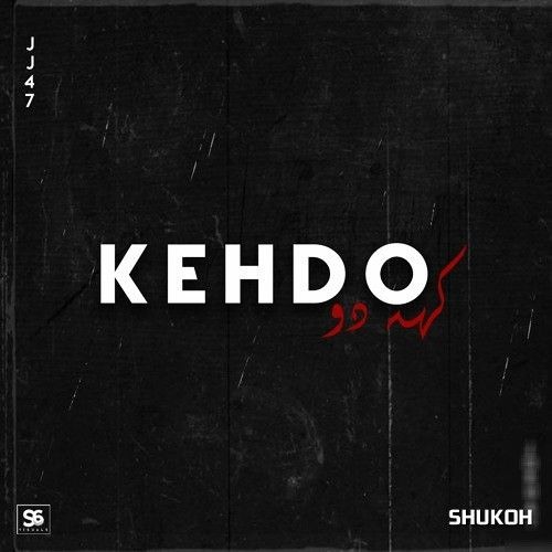 KEHHDO - JJ47 x SHUKOH (REIMAGINED)