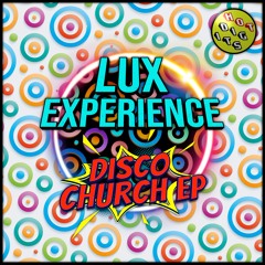 HOTDIGIT116 Lux Experience - My Disco Church (Preview)