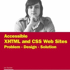 ✔️ [PDF] Download Accessible XHTML and CSS Web Sites: Problem - Design - Solution (Wrox Problem-