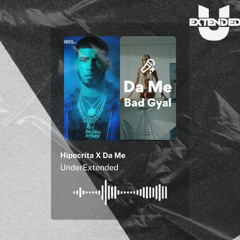 Hipocrita X Da Me | MASHUP | UnderExtended | Descarga Gratuita