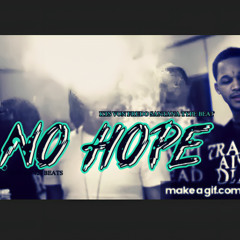 (FREE) KTS Von/Fredo Santana Chicago Drill type beat- "NO HOPE" (Prod.by 420 Beats)