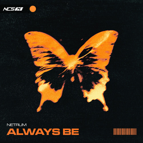 Netrum - Always Be [NCS Release]