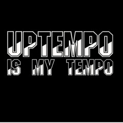 😱uptempo😱