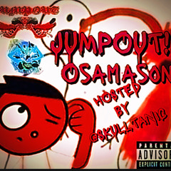 JUMPOUT! -osamason                 hosted by @skulltanic