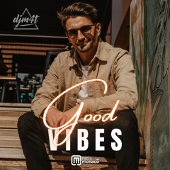 Good Vibes #280 Radio Monaco (21.07.25)
