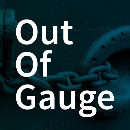 Out of Gauge: Ep. 2, Force majeure in a congested, COVID-shaped shipping market