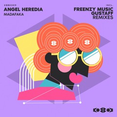 Angel Heredia - MADAFAKA (Original mix)