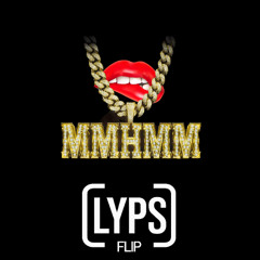 BigXthePlug - MMHMM - [LYPS Flip]