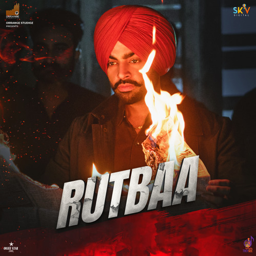 Rutbaa Title Track (From "Yaaran Da Rutbaa")