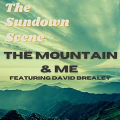 The Mountain And Me