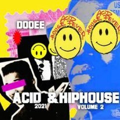 New Acid and Hiphouse 2021 VOLUME 2