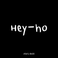 Hey-ho