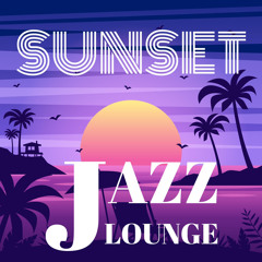 Sunset Jazz Lounge (Vol. 01)