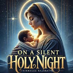 On A Silent Holy Night