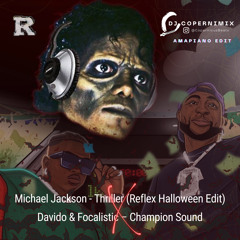 Thriller (The Reflex Halloween Edit) x Champion Sound