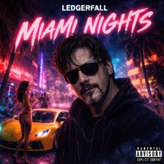 LEDGERFALL "Miami nights"