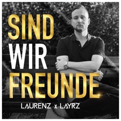 Sind Wir Freunde