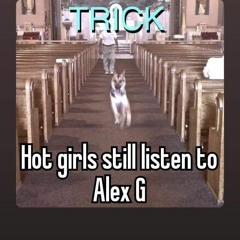 Alex G songs I like just because