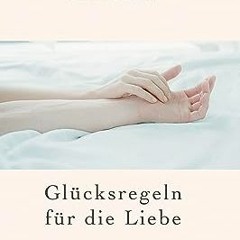 ⭐ LESEN EPUB Glücksregeln für die Liebe (German Edition) Frei Online