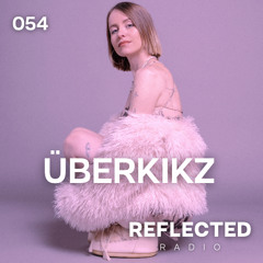PODCAST SERIES 054: ÜBERKIKZ