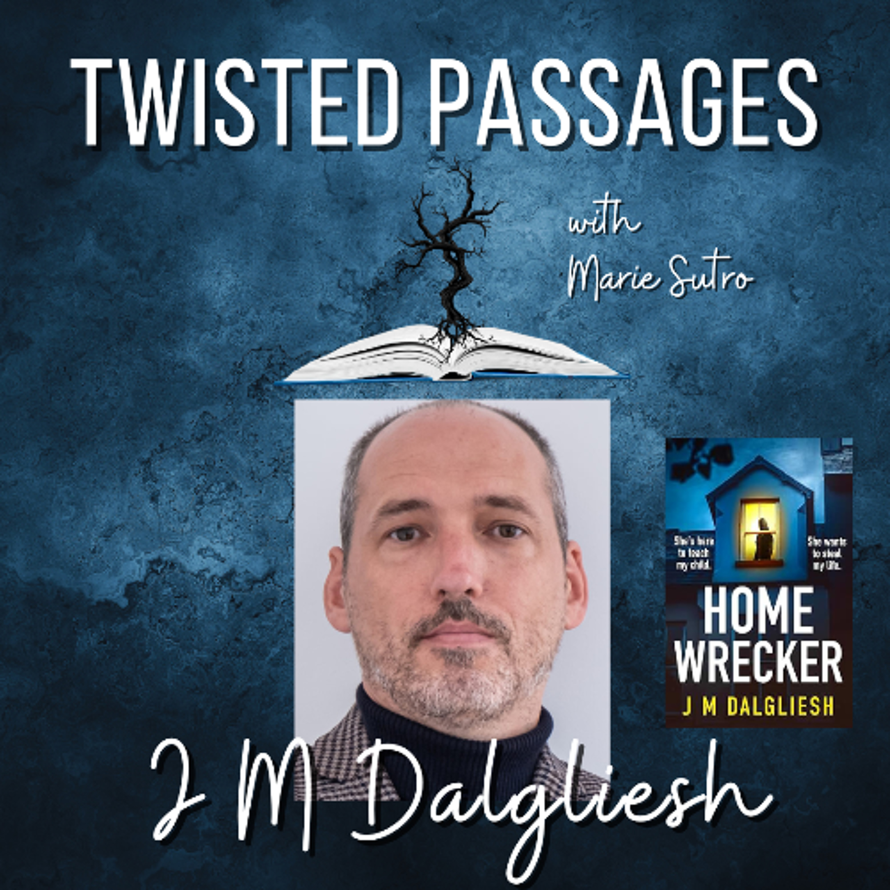 JM Dalgliesh (HOMEWRECKER) EP 75 episode artwork