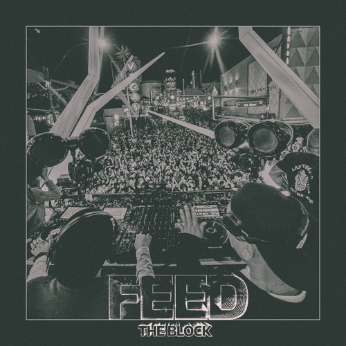 JDHD & AndyOowops | FEED THE BLOCK