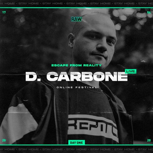 D. Carbone live | RAW Escape From Reality