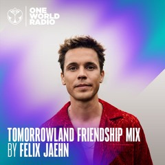 Tomorrowland Friendship Mix by Felix Jaehn – December 2023