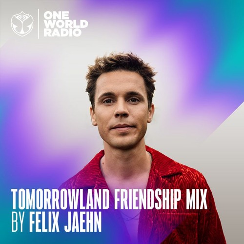 Tomorrowland Friendship Mix by Felix Jaehn – December 2023