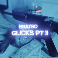 Brayso - Glicks Pt.2 (Official audio)
