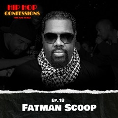 Fatman Scoop | Ep. 18
