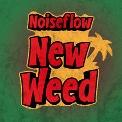 New Weed