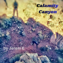 Calamity Canyon