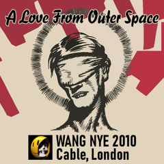 A Love From Outer Space - WANG NYE 2010