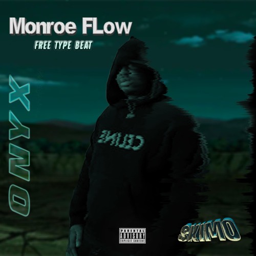 [FREE] Monroe Flow type beat 2022 - " ONYX "