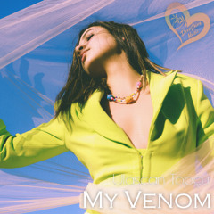 Ulaşcan Topçu - My Venom