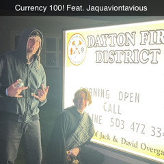 Currency 100! feat. Jaquaviontavious