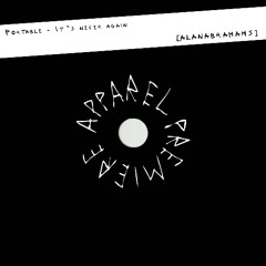 APPAREL PREMIERE: Portable - It's never again [AlanAbrahams]