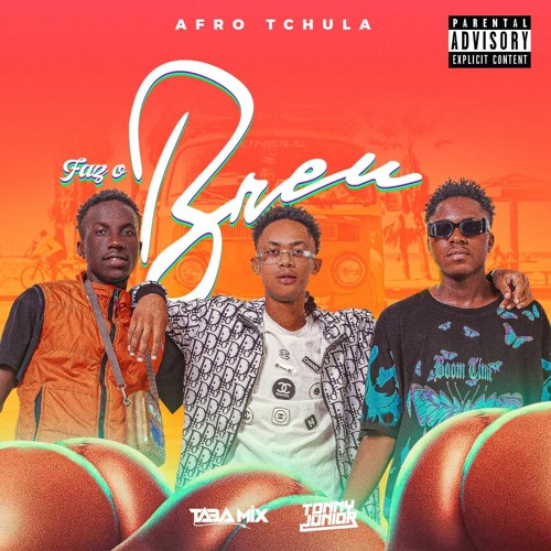 Afro Tchula - Faz o Breu ( Prod. Taba mix ft. Tonny junior )