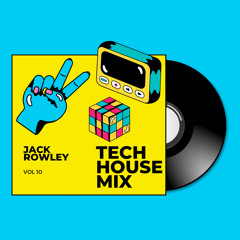 Jack Rowley Tech House Mix