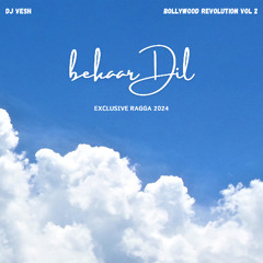 Bekaar Dil - DJ VESH - EXCLUSIVE RAGGA 2024