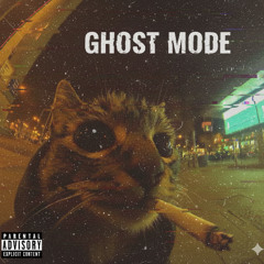 GHOST MODE