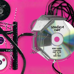 SEQUÊNCIA CUNT - PEDRO SAMPAIO VS. SAKALEM (CEWSO'S TRIBAL MASHUP)