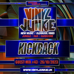 The Guest-Mix #43 - Kickback - www.VinylJunkie.UK