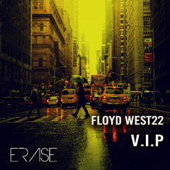 Floyd West22: 'V.I.P. '